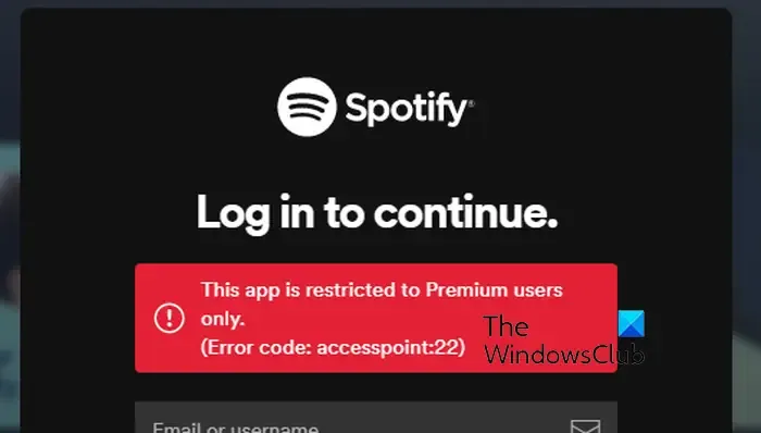 修復 Spotify 上的錯誤代碼接入點 22