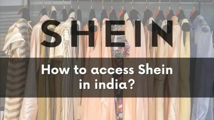 如何在印度訪問 Shein？