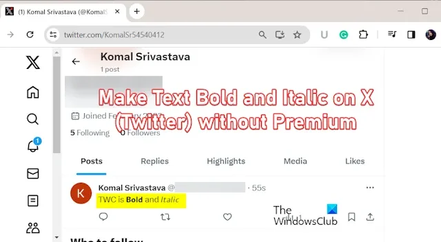 Come rendere il testo in grassetto o corsivo su X (Twitter) senza Premium