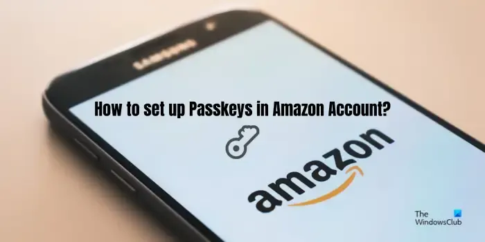 So richten Sie Passkeys im Amazon-Konto ein