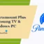 Como instalar o Paramount Plus em TVs e dispositivos Samsung PC com Windows?