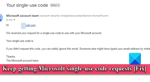 Continue recebendo solicitações de código de uso único da Microsoft [Fix]