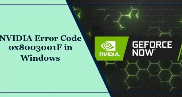 Codice errore NVIDIA 0x8003001F in Windows 11 [fissare]