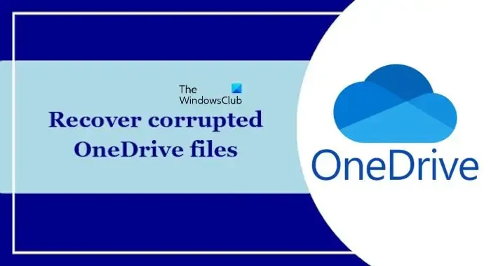 recuperar arquivos corrompidos do OneDrive