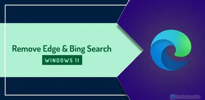 Hoe Edge en Bing Search op Windows 11 te verwijderen