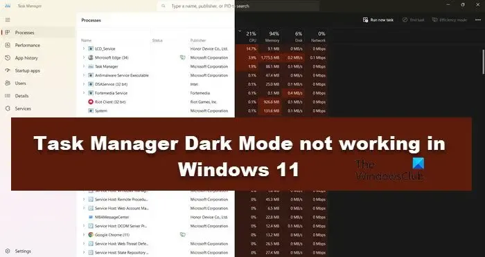 Taakbeheer Donkere modus werkt niet in Windows 11