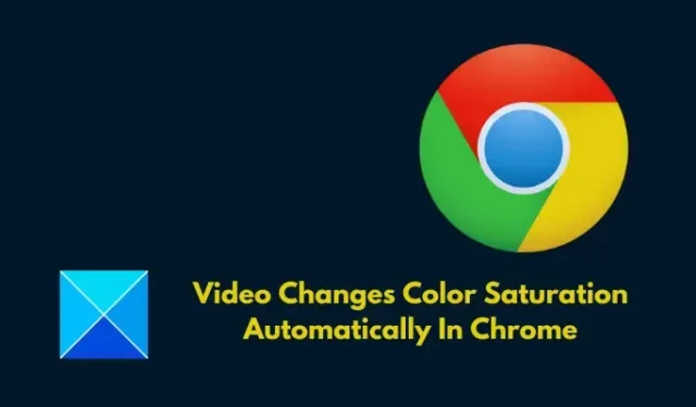 O vídeo altera a saturação da cor automaticamente no Chrome