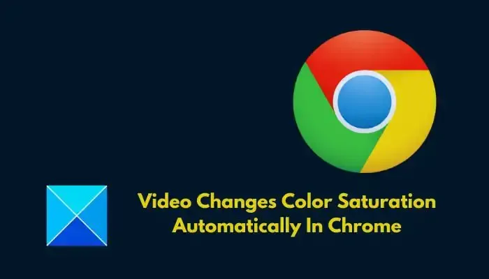 Il video cambia automaticamente la saturazione del colore in Chrome