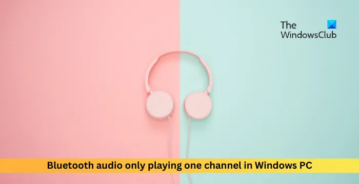 Bluetooth-Audio spielt auf einem Windows-PC nur einen Kanal ab