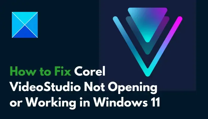 Corel VideoStudio non si apre o non funziona in Windows 11