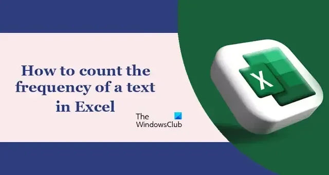 Excel에서 텍스트의 빈도를 계산하는 방법