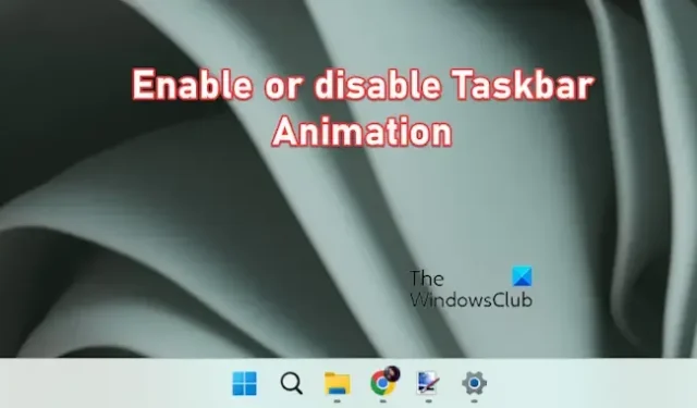 Schakel taakbalkanimatie in of uit in Windows 11/10 