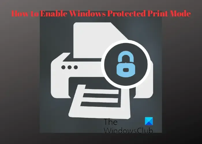 Ativar modo de impressão protegido do Windows