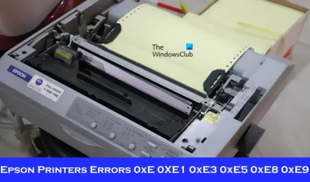 Erreurs des imprimantes Epson 0xE 0xE1 0xE3 0xE5 0xE8 0xE9 [Réparer]