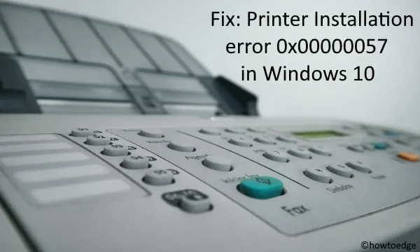 Error de instalación de la impresora 0x00000057