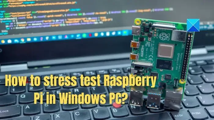 Windows PC에서 Raspberry Pi를 스트레스 테스트하는 방법