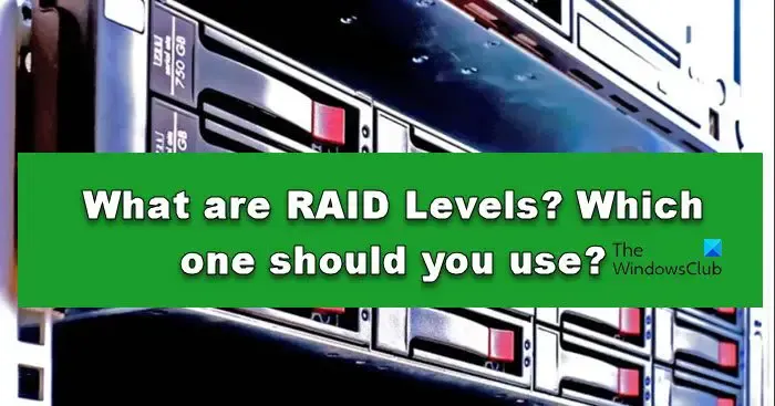 Que sont les niveaux RAID