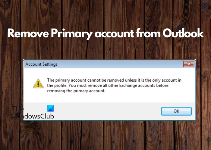Verwijder het primaire account uit Outlook