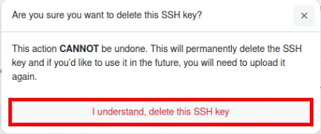 Una captura de pantalla que resalta el mensaje de confirmación final para eliminar una clave SSH.