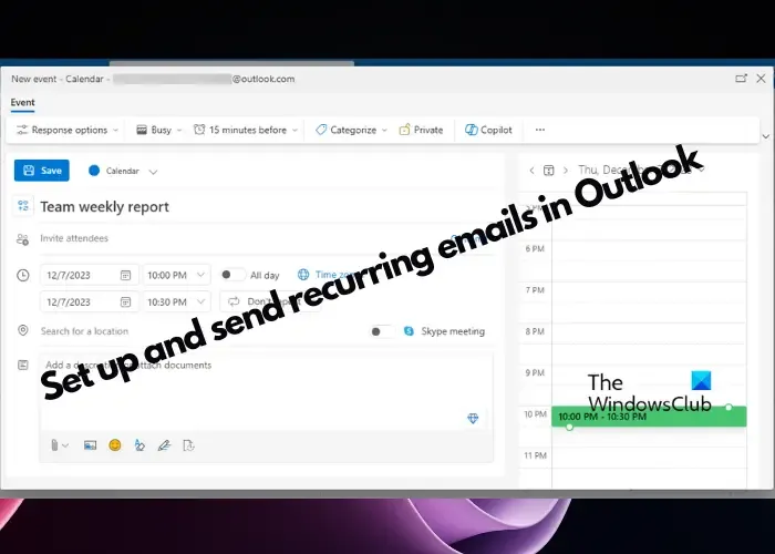 configurer et envoyer des e-mails récurrents dans Outlook