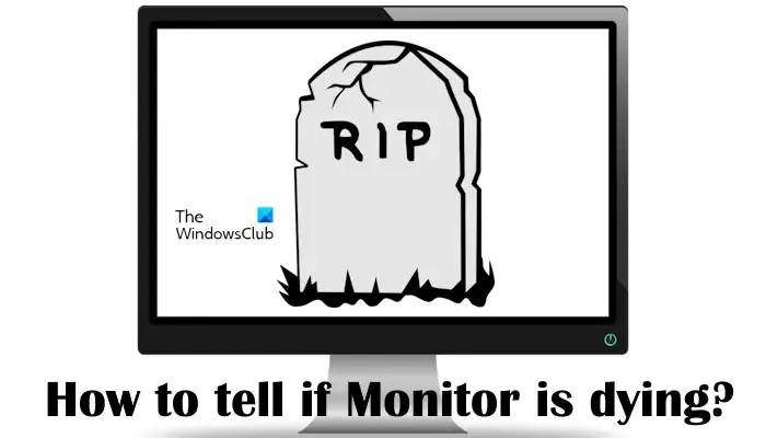 Sagen Sie, ob Monitor stirbt