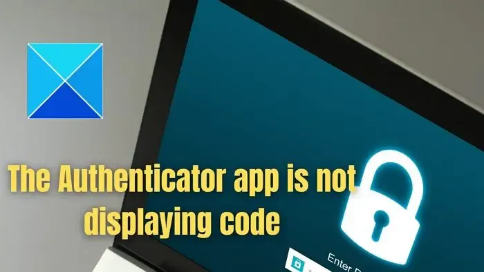 O aplicativo Microsoft Authenticator não está exibindo código