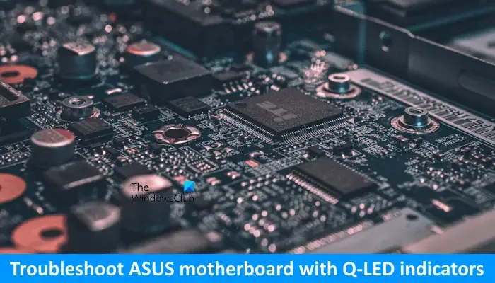 Fehlerbehebung bei ASUS-Motherboards mit Q-LED-Anzeigen