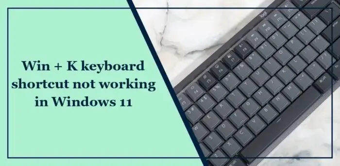 win--k-teclado-atalho-não-funciona-no-windows-11