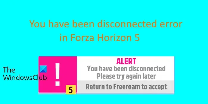 Forza Horizon 5 Você foi desconectado com erro