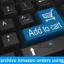 Amazon の注文を電話または PC でアーカイブするにはどうすればよいですか?