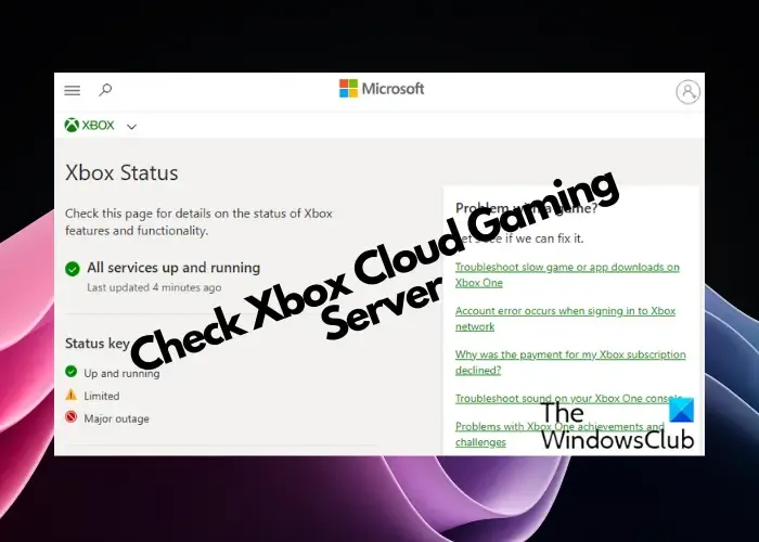 Verifique el estado del servidor de juegos en la nube de Xbox