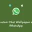 WhatsAppでカスタムチャット壁紙を設定する方法