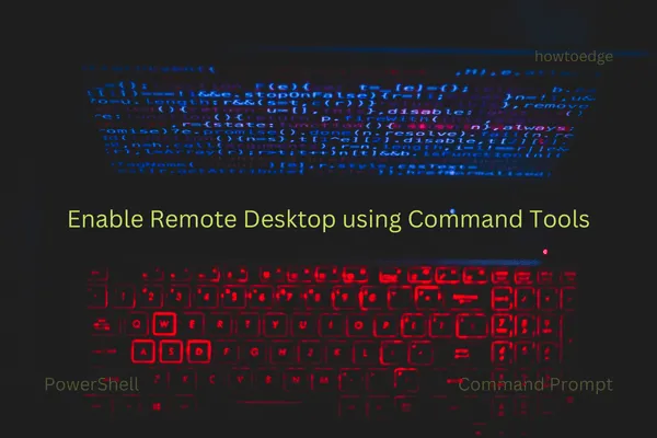 Habilite el escritorio remoto usando herramientas de comando