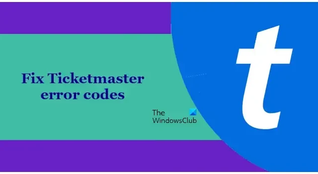 Corregir códigos de error de Ticketmaster [Guía completa]