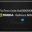 Kod błędu GeForce NOW 0x0000012E [Poprawka]