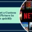 Netflix でカスタム プロフィール写真をすばやく設定する方法