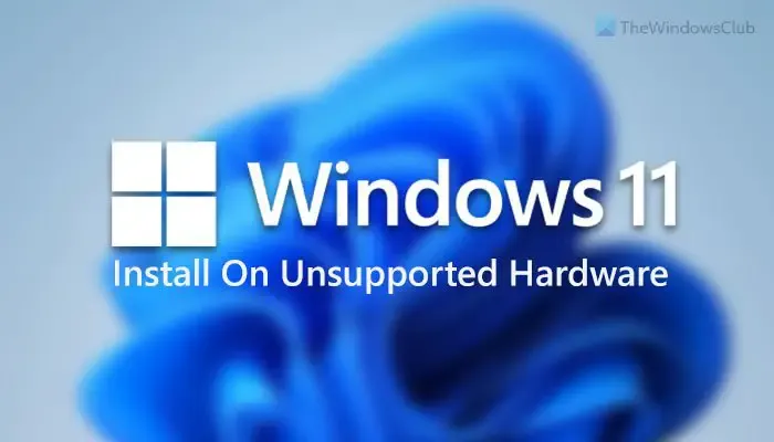 지원되지 않는 하드웨어에 Windows 11을 설치하는 방법