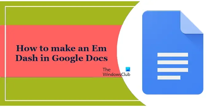 Faça Em Dash no Google Docs
