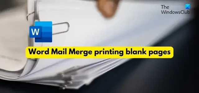 Word Mail Merge druckt leere Seiten