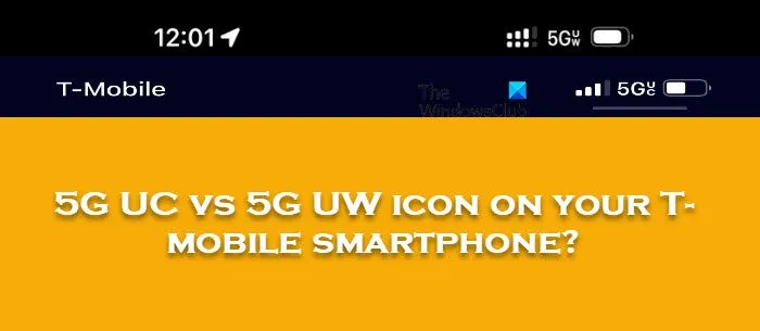 ¿Icono de 5G UC frente a 5G UW en su teléfono inteligente T-mobile?