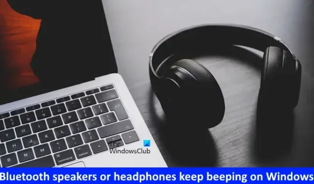 Windows 11/10에서 Bluetooth 스피커 또는 헤드폰에서 계속 신호음이 울립니다.