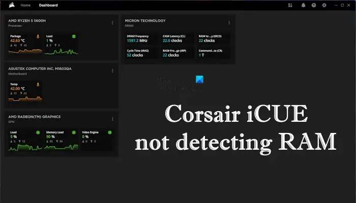 Le logiciel Corsair iCUE ne détecte pas la RAM