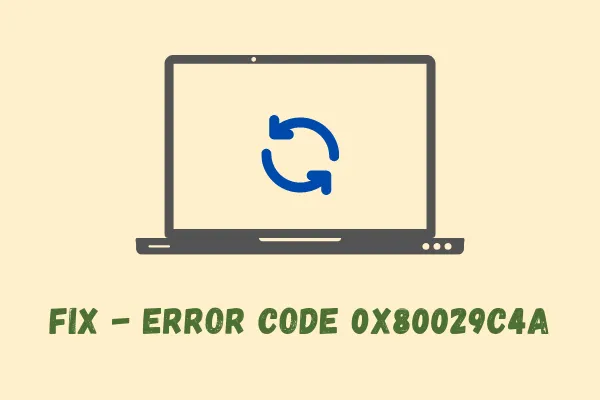 oplossing - Foutcode 0x80029c4a
