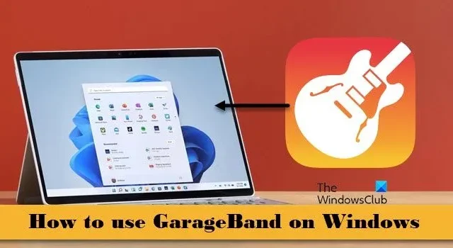 So verwenden Sie GarageBand unter Windows 11/10