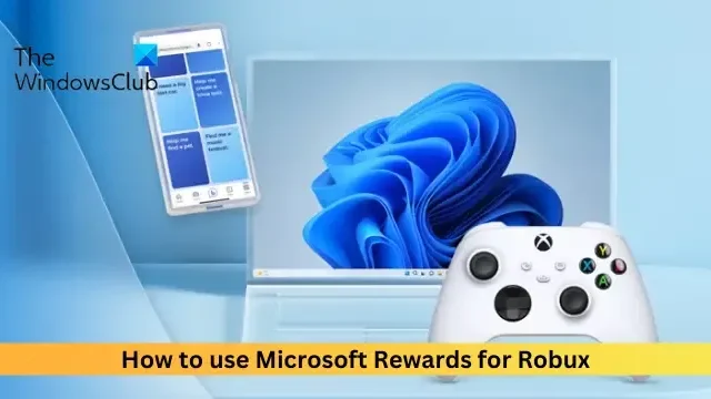 Robux 向け Microsoft Rewards の使用方法