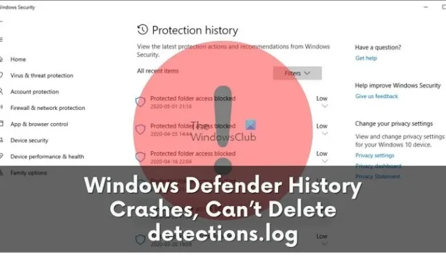 Crashes de l’historique de Windows Defender ; Impossible de supprimer le fichier Detections.log