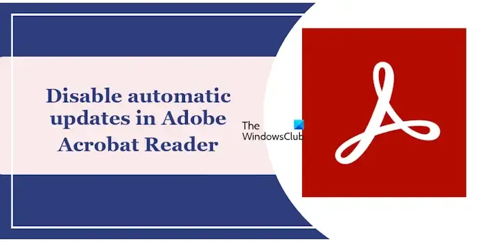 Desative atualizações automáticas Adobe Reader