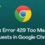 Poprawka: błąd 429 za dużo żądań w przeglądarce Google Chrome