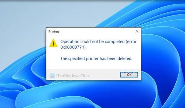 Vorgang konnte nicht abgeschlossen werden (Fehler 0x00000771) Druckerfehler