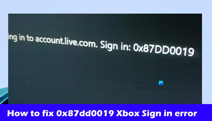 Correggi l'errore di accesso Xbox 0x87dd0019